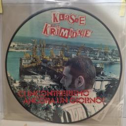 KLASSE KRIMINALE Ci Incontreremo Ancora Un Giorno! V 12” PD