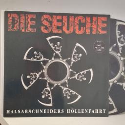 DIE SEUCHE Halsabschneiders Höllenfahrt 864 595-1 12” PICTURE DISC