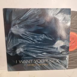 GEORGE MICHAEL I Want Your Sex 44 06814 12” SINGLE