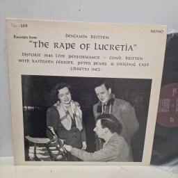 BENJAMIN BRITTEN WITH KATHLEEN FERRIER PETER PEARS & ORIGINAL CAST Excerpts From "The Rape Of Lucretia" (Historic 1946 Live Performance IGI 369 12" LP