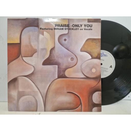 PRAISE ft. MIRIAM STOCKLEY Only You 656611 12” SINGLE