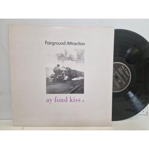 FAIRGROUND ATTRACTION Ay Fond Kiss PL 74596 12” LP