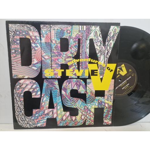 ADVENTURES OF STEVIE V. Dirty Cash MERX 311 12” SINGLE