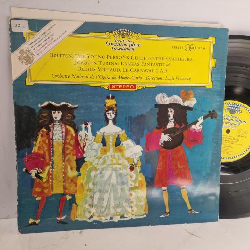 BRITTEN / JOAQUIN TURINA / DARIUS MILHAUD ORCHESTRE NATIONAL DE L'OPÉRA DE MONTE-CARLO LOUIS FRÉMAUX The Young Person's Guide To The Orchestra / Danzas Fantasticas / Le Carnaval D'aix 138 654 SLPM 12" LP