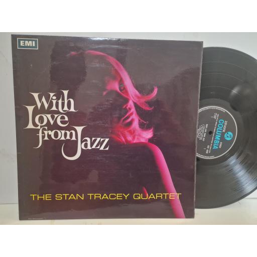 THE STAN TRACEY QUARTET With Love From Jazz SCX 6205 12" LP