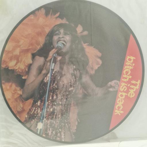 TINA TURNER The Bitch Is Back PD BTA 1211 12” PICTURE DISC