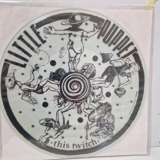LITTLE PUPPET This Twitch GPR004 12” Picture Disc