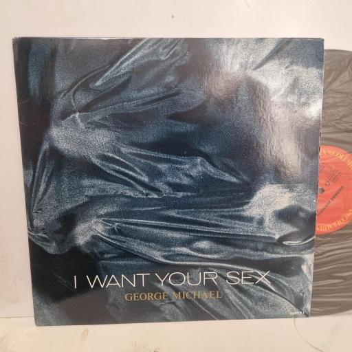 GEORGE MICHAEL I Want Your Sex 44 06814 12” SINGLE