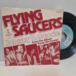 FLYING SAUCERS Johnny B.Goode 15 557 AT 7” SINGLE