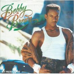 BOBBY BROWN My Prerogative MCA 1299 7” SINGLE
