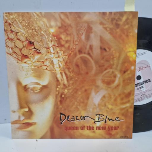 DEACON BLUE Queen Of The New Year DEAC 11 7” SINGLE