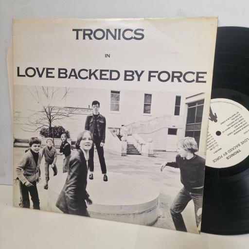 TRONICS Love Backed By Force BEALIEN 3 12" LP