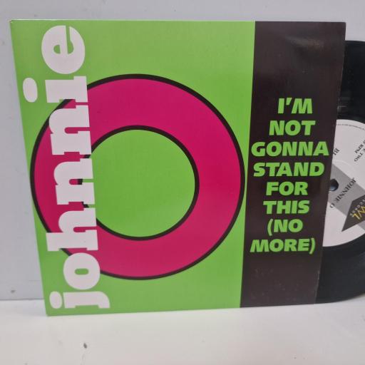 JOHNNIE O I’m Not Gonna Stand For This (No More) PWL 44 7” SINGLE