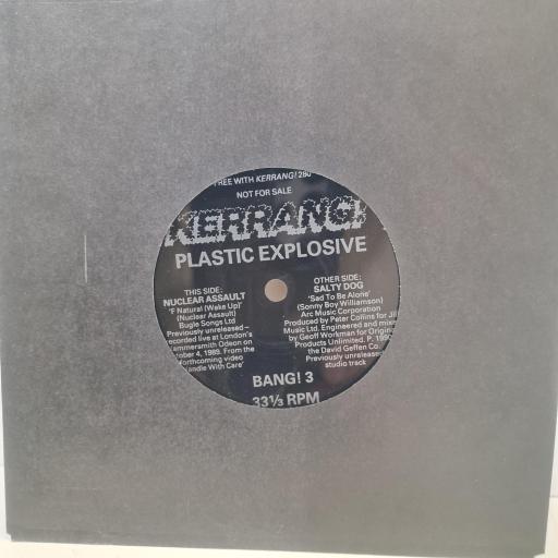 NUCLEAR ASSAULT / SALTY DOG F Natural (Wake Up) / Sad To Be Alone BANG!3 7” FLEXI-DISC