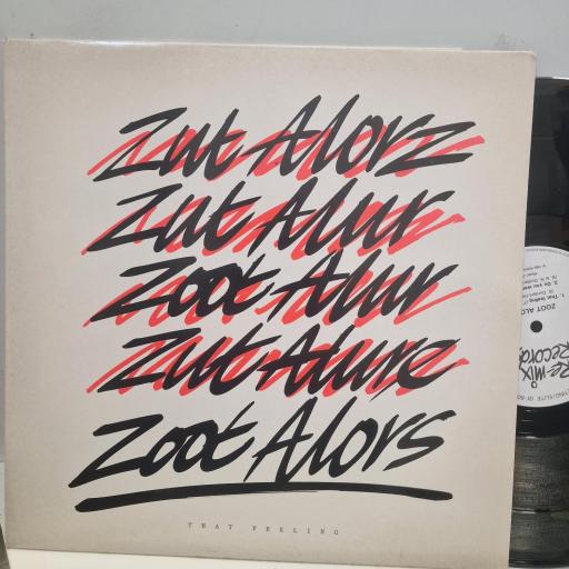 ZOOT ALORS That Feeling ZOOT 1 12” SINGLE
