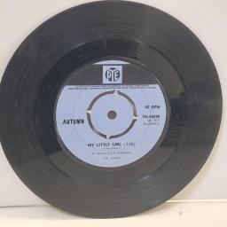 AUTUMN My Little Girl 7N.45090 7” SINGLE