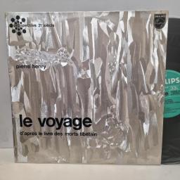 PIERRE HENRY Le Voyage (D’Après Le Live Des Morts Tibétain) 836.899 DSY 12” LP