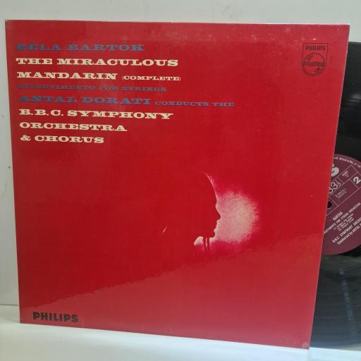 BÉLA BARTÓK BARTOK ANTAL DORATI, BBC SYMPHONY ORCHESTRA, BBC SYMPHONY CHORUS The Miraculous Mandarin (Complete), Divertimento For Strings AL3569 12” LP