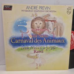 SAINT-SAËNS, RAVEL, ANDRÉ PREVIN, PITTSBURGH SYMPHONY ORCHESTRA Carnaval Des Animaux / Ma Mère L'Oye 9500 973 12” LP