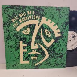 THE WOODENTOPS Well Well Well… UPX 60003-1 12” LP