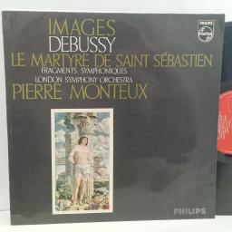 DEBUSSY LONDON SYMPHONY ORCHESTRA PIERRE MONTEUX Images - Le Martyre De Saint Sébastien, Fragments Symphoniques 835 205 AY 12” LP