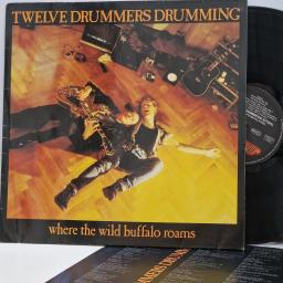 TWELVE DRUMMERS DRUMMING Where The Wild Buffalo Roams 834 729-1 12” LP