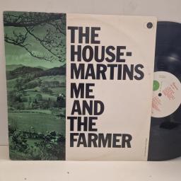 THE HOUSEMARTINS Me And The Farmer GODX 19 12” SINGLE