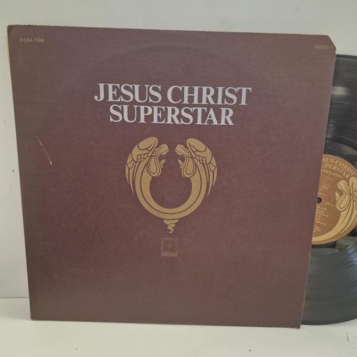 ANDREW LLOYD WEBBER, TIM RICE Jesus Christ Superstar - A Rock Opera DXSA 7206 2x 12” LP