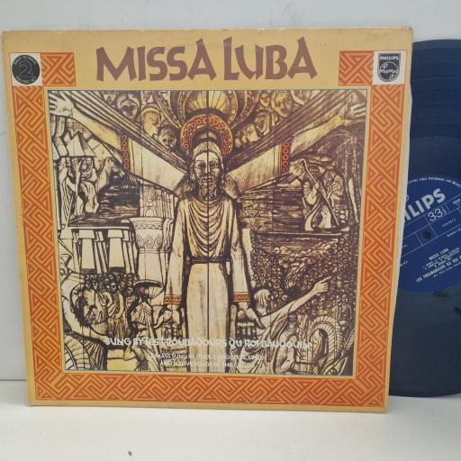 Missa Luba LES TROUBADOURS DU ROI BAUDOUIN, LOS FRONTERIZOS, CHOIR OF THE BASILICA DEL SOCORRO Missa Luba / Misa Criolla 6641 867 2x LP