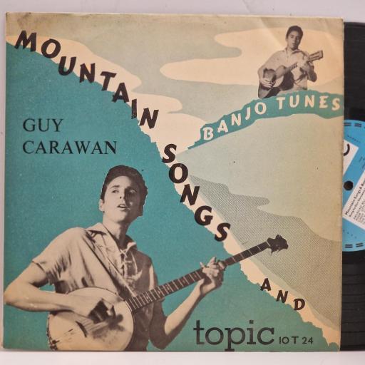 GUY CARAWAN Mountain Songs And Banjo Tunes 10 T 24 10” LP