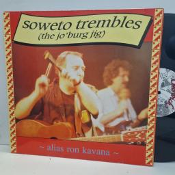 ALAIS RON KAVANA Soweto Trembles (The Jo’burg Jig) NST 131 12” EP