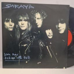 SARAYA Love Has Taken Its Toll 889 293-1 12”