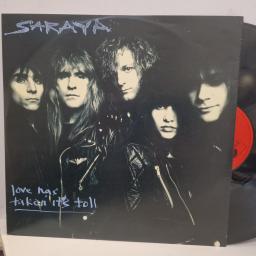 SARAYA Love Has Taken Its Toll 889 293-1 12”