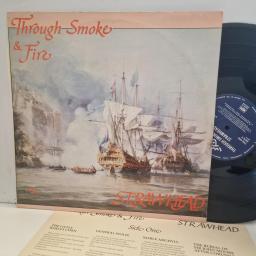 STRAWHEAD Through Smoke & Fire TSR 040 12” LP