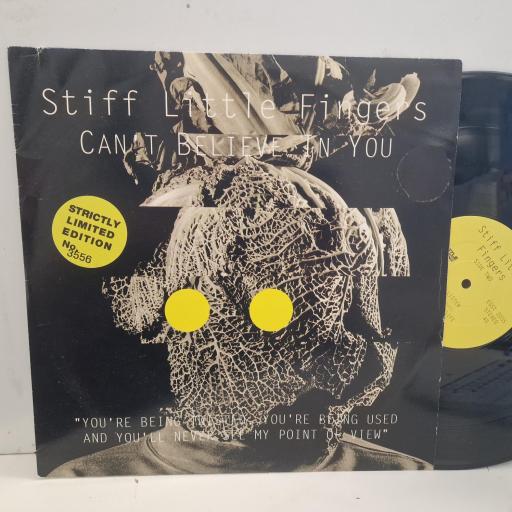 STIFF LITTLE FINGERS Can’t Believe In You ESST 2035 12” SINGLE