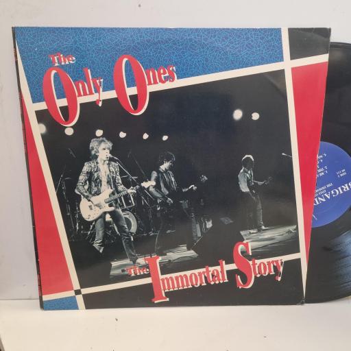 THE ONLY ONES The Immortal Story BRIG 022 12” LP