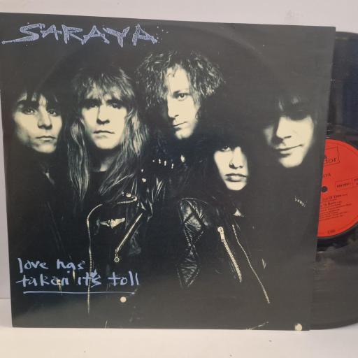 SARAYA Love Has Taken Its Toll 889 293-1 12”