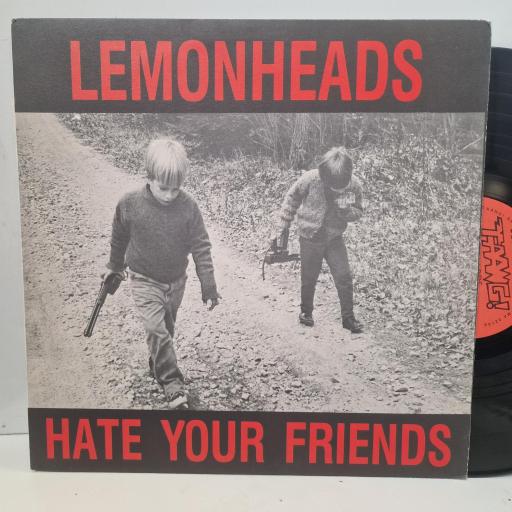 LEMONHEADS Hate Your Friends TAANG! 15 12” LP