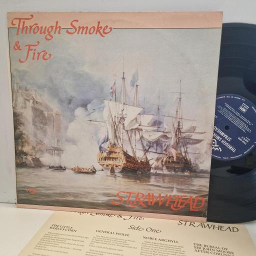 STRAWHEAD Through Smoke & Fire TSR 040 12” LP