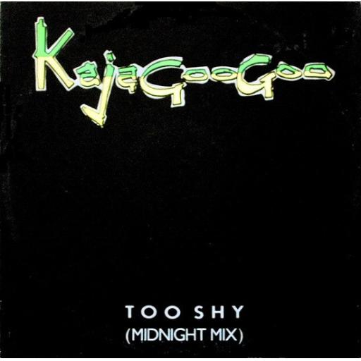 KAJAGOOGOO Too shy  7" vinyl SINGLE. EMI5359