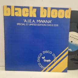BLACK BLOOD A.I.E.A. Mwana CHS 12 2235 12” LP
