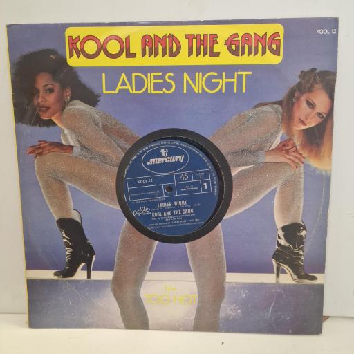 KOOL & THE GANG Ladies Night / Too Hot KOOL 12 12” SINGLE