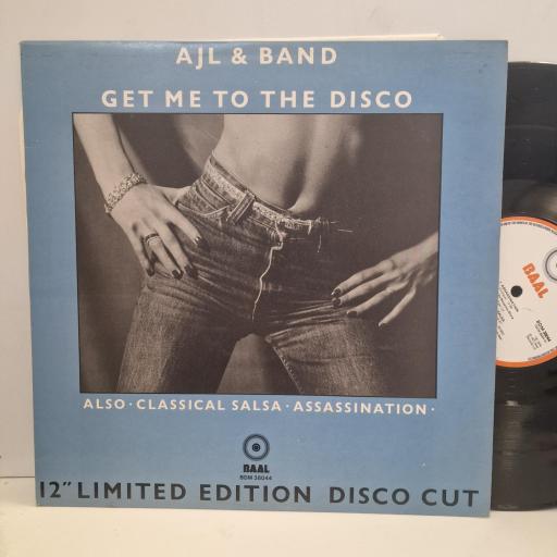 AJL & BAND Get Me To The Disco BDM 38044 12” SINGLE