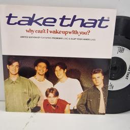 TAKE THAT Why Can’t I Wake Up With You? 74321133117 7”