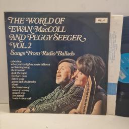 EWAN MACCOLL & PEGGY SEEGER The World Of Ewan MacColl And Peggy Seeger Vol. 2 (Songs From Radio Ballads) SPA-A 216 12” LP