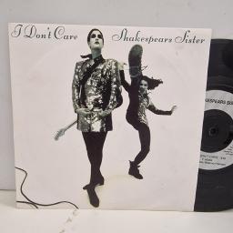 SHAKESPEARS SISTER I Don’t Care LON 318 7”