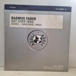 RASMUS FABER Get Over Here (Axwell / Sunloverz Mixes) AZNY206 12” single