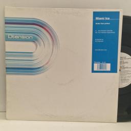 MIAMI ICE Better Than Perfect DT021 12” SINGLE