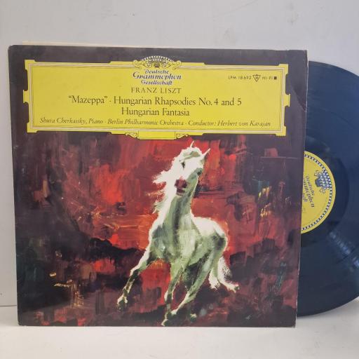 LIZST Franz Liszt "Mazeppa" . Hungarian Rhapsodies No. 4 And 5, Hungarian Fantasia 138 692 SLPM 12” LP