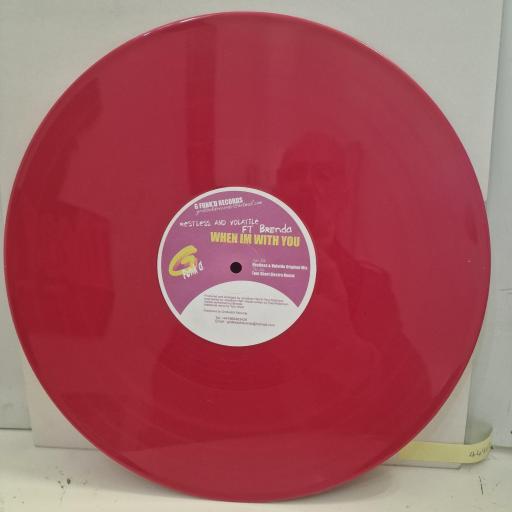 RESTLESS & VOLATILE ft BRENDA When I’m With You GFNK 005 12” pink vinyl single